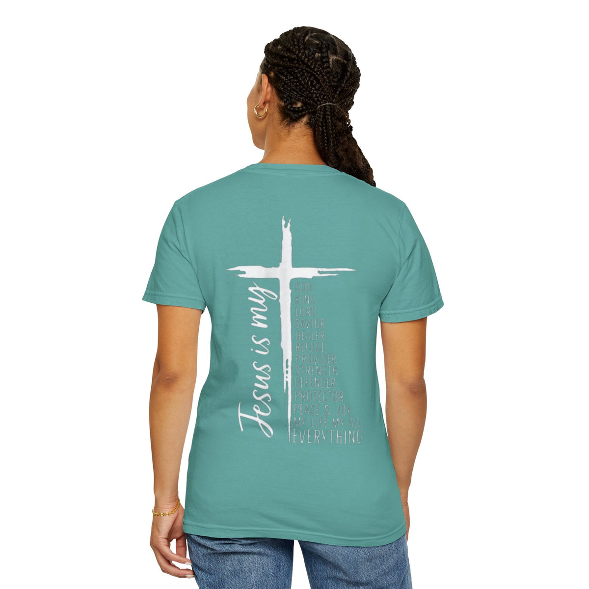 Jesus Is My Everything T-shirt – Cross List God King Lord Savior Christian T-shirt for Total Surrender Faith Printify