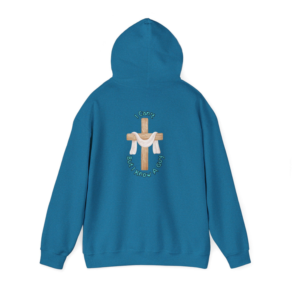 I Can’t, But I Know a Guy Hoodie – Jesus Cross Christian Hoodie for Cozy Faith Printify