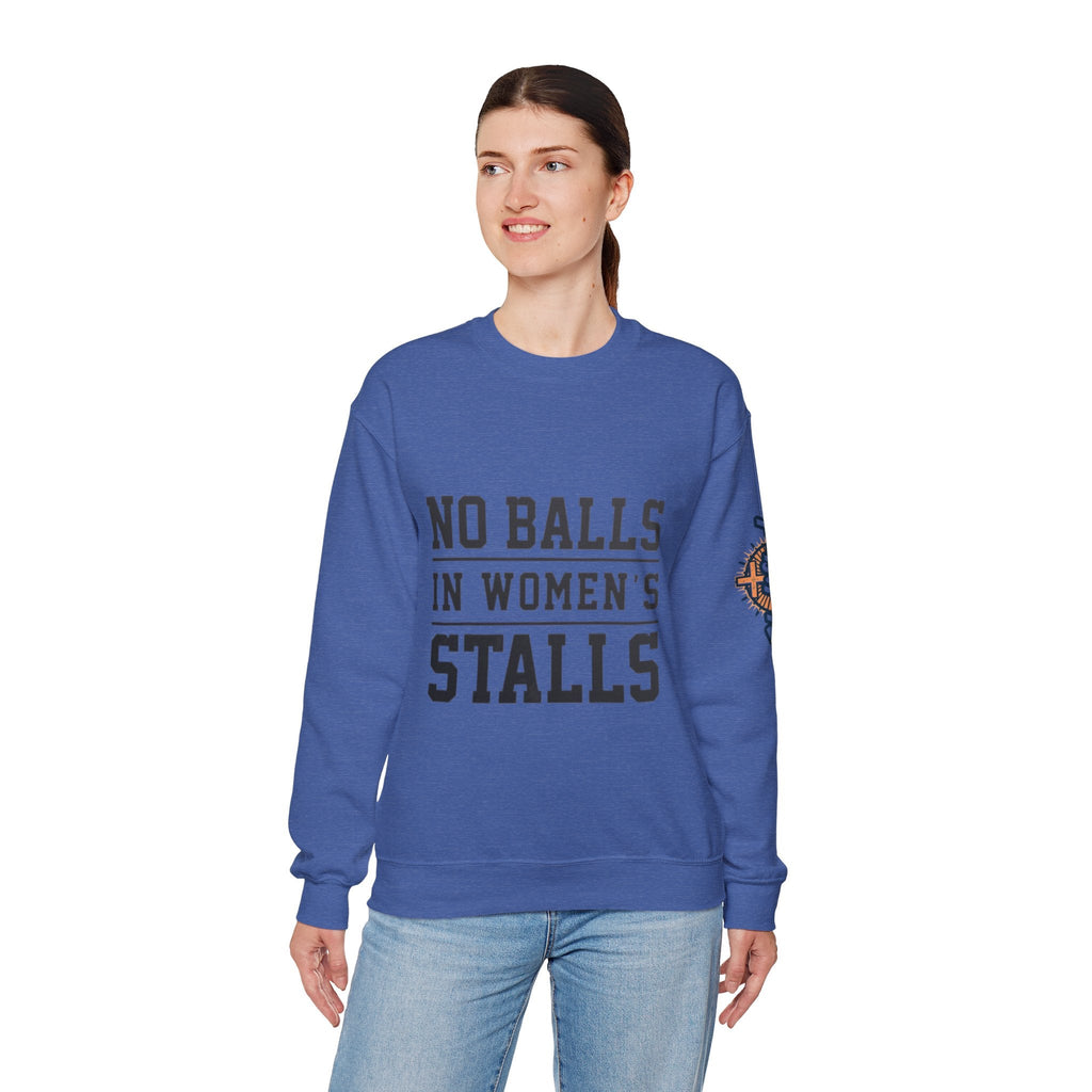 No Balls in Women's Stalls Crewneck Sweatshirt — Bold Statement Pullover Printify