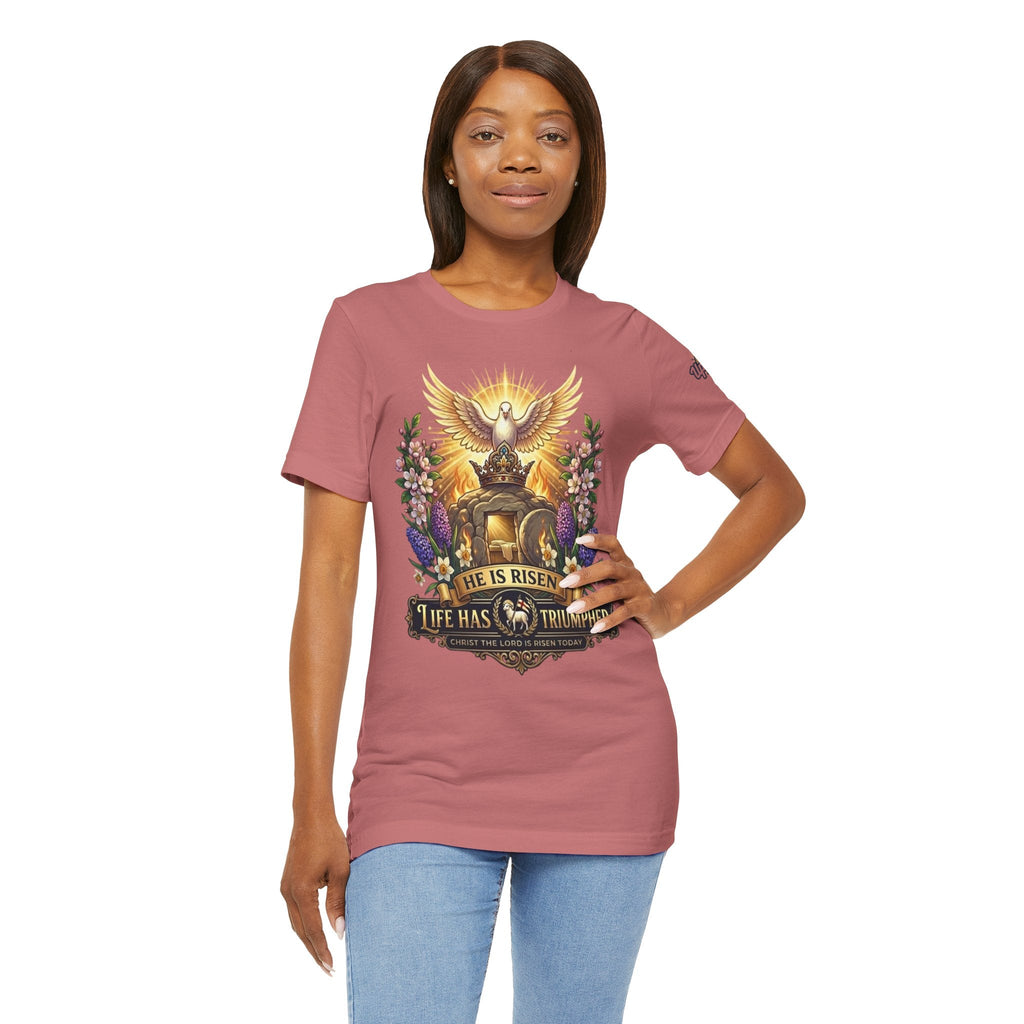 He Is Risen "Life Has Triumphed" T-Shirt — Easter Resurrection Christian Tee Printify