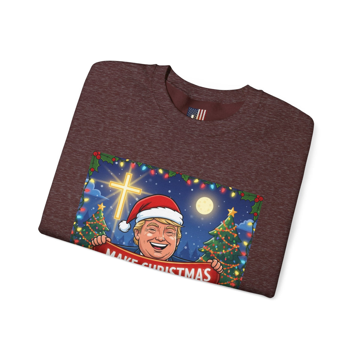 🎄 Make Christmas Great Again – Patriotic Christian Christmas Sweatshirt | Bold Holiday Faith Tee | Red & White Banner Design | Uplifted Gear Printify