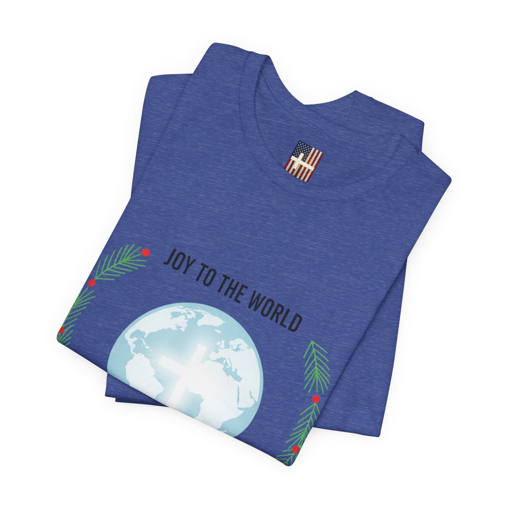 Joy to the World T-shirt – Wreath Earth Nativity Christian Christmas T-shirt for Isaiah 9:6 Holiday Faith & Festive Joy Printify