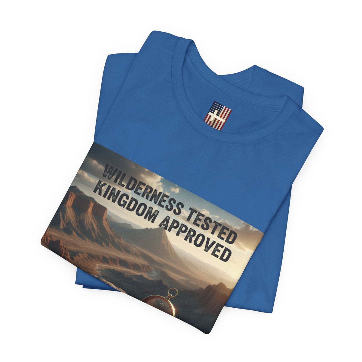 Wilderness Tested Kingdom Approved T-shirt – Mountain Desert Compass Crown Christian T-shirt for Biblical Adventure Faith Printify