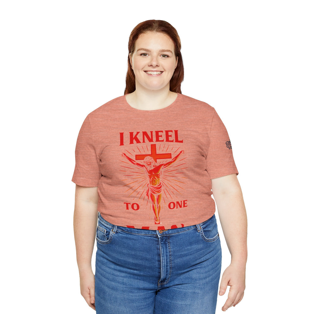 I Kneel to One Man T-shirt – Crucifixion Christian T-shirt for Unashamed Devotion & Bold Faith Printify