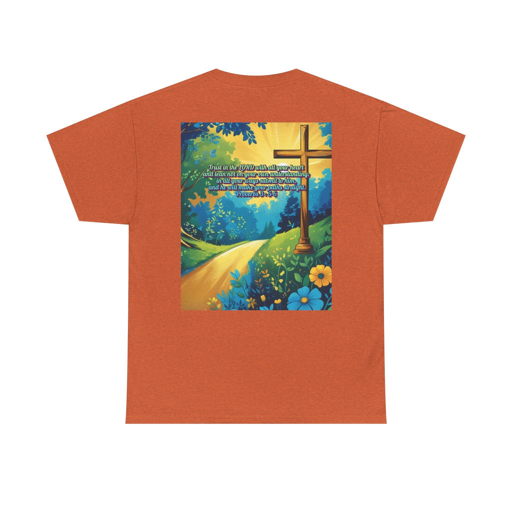 Trust in The Lord Proverbs 3:5-6 Biblical Design Unisex Heavy Cotton Tee Printify