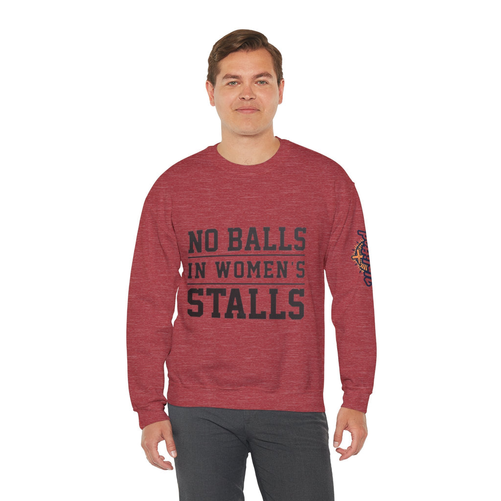 No Balls in Women's Stalls Crewneck Sweatshirt — Bold Statement Pullover Printify