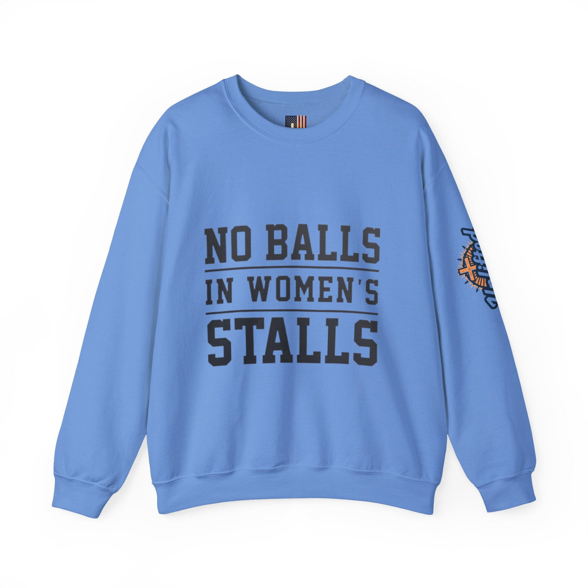 No Balls in Women's Stalls Crewneck Sweatshirt — Bold Statement Pullover Printify