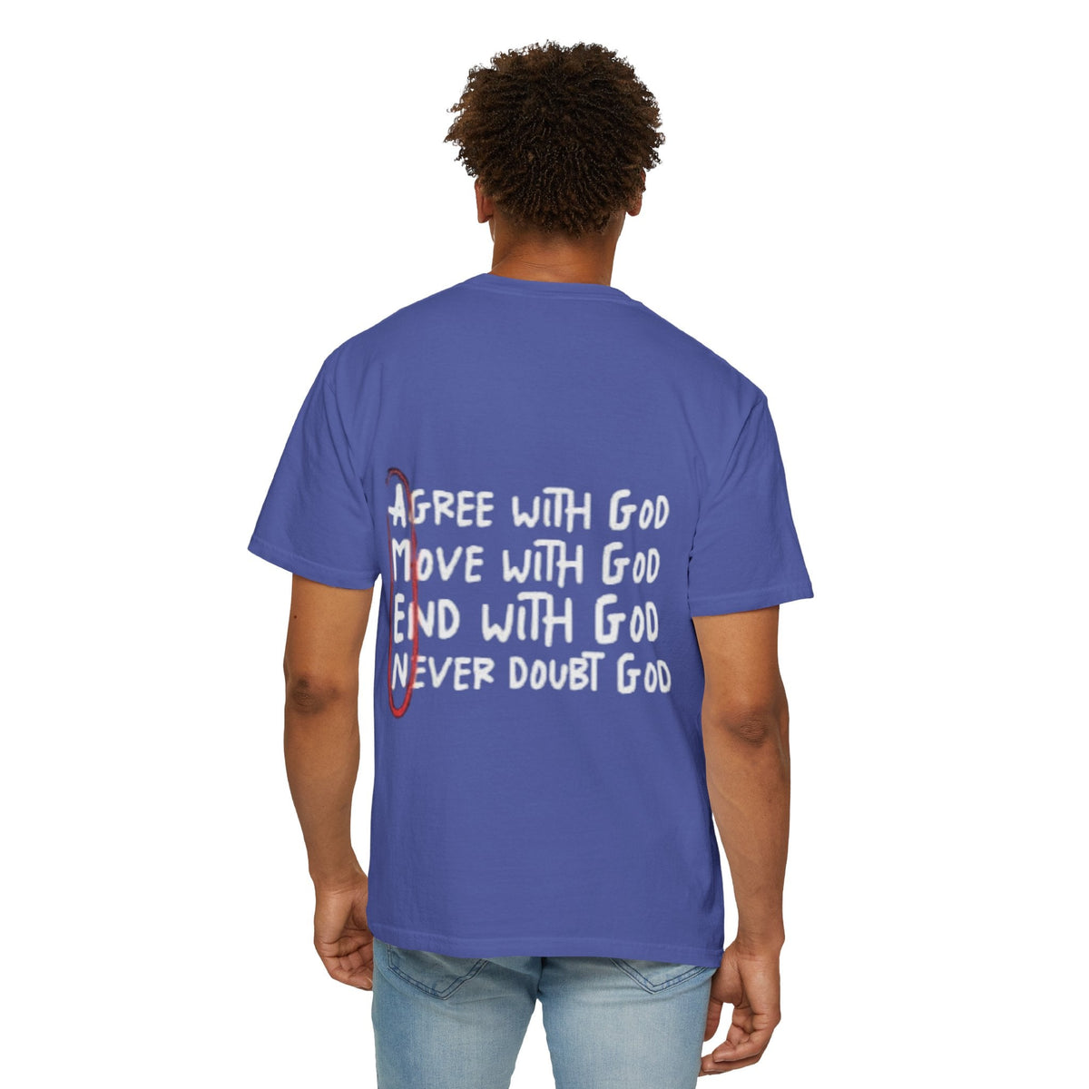 AMEN Acronym T-Shirt – Always Agree with God Move with God End with God Never Doubt God Christian Tee for Unwavering Faith Printify