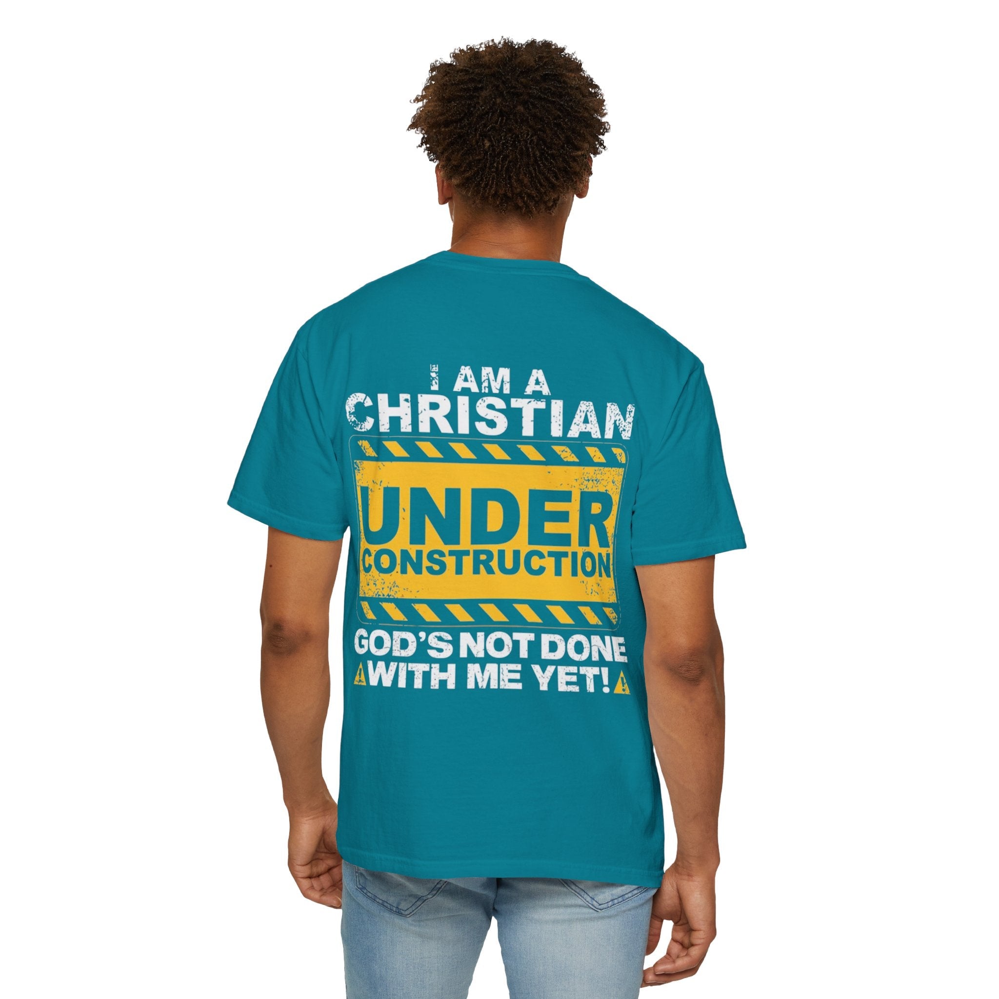 Christian Under Construction T-shirt | God Is Not Done With Me Yet T-shirt Printify