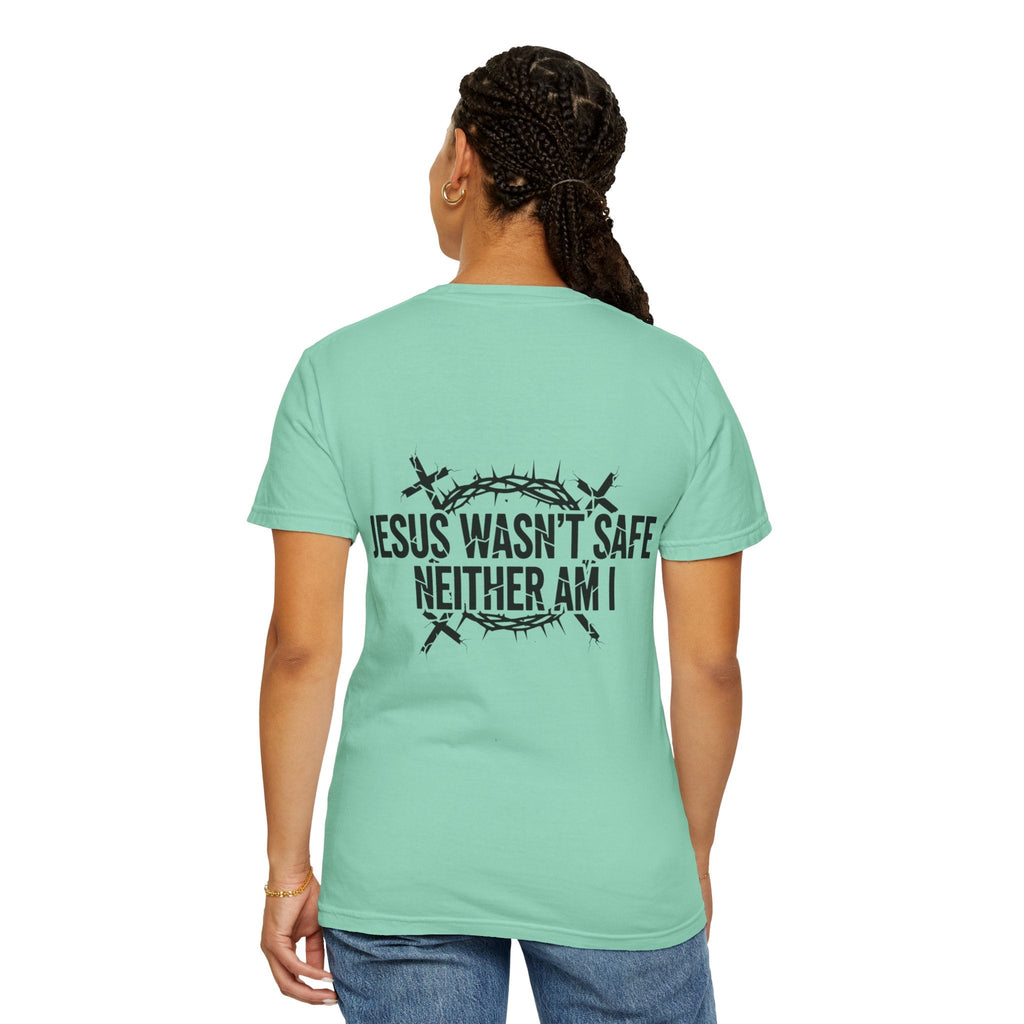 ⚡ Jesus Wasn’t Safe – Neither Am I | Bold Christian T-Shirt | Storm-Walking Faith Tee | Minimalist Black & White Design | Uplifted Gear Printify