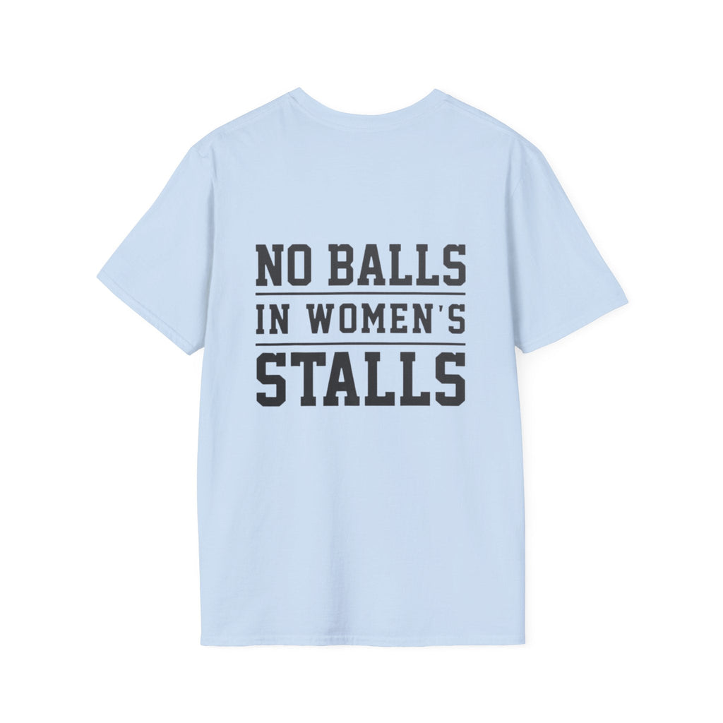 The Lord Says No Balls in Women's Stalls Statement T-Shirt Printify