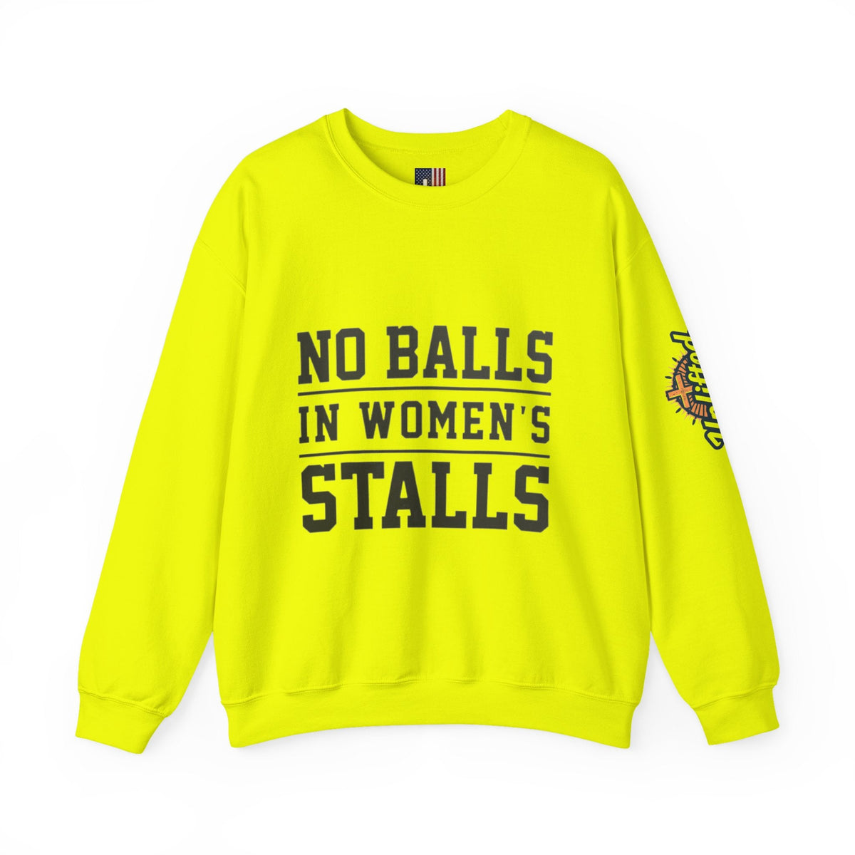 No Balls in Women's Stalls Crewneck Sweatshirt — Bold Statement Pullover Printify