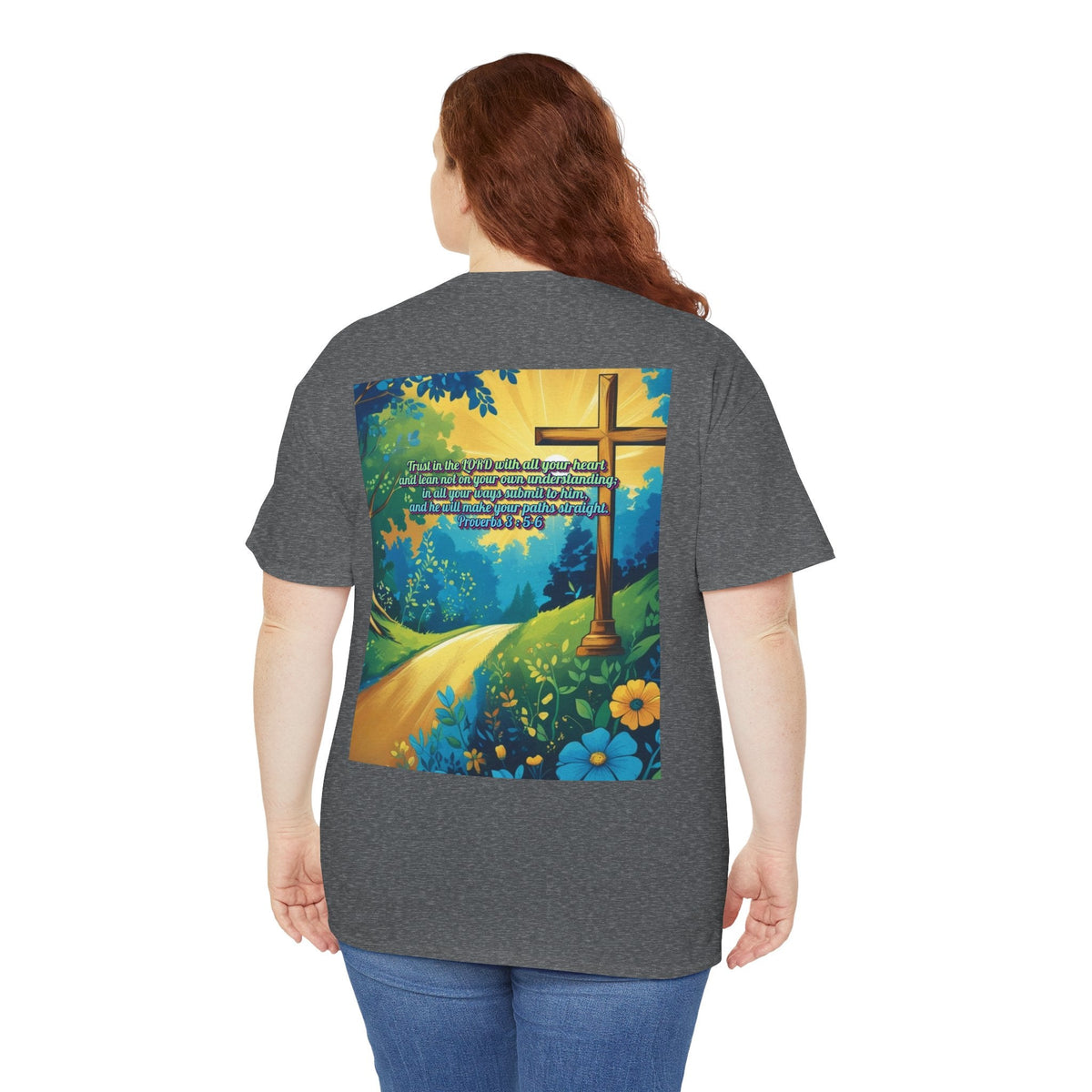 Trust in The Lord Proverbs 3:5-6 Biblical Design Unisex Heavy Cotton Tee Printify