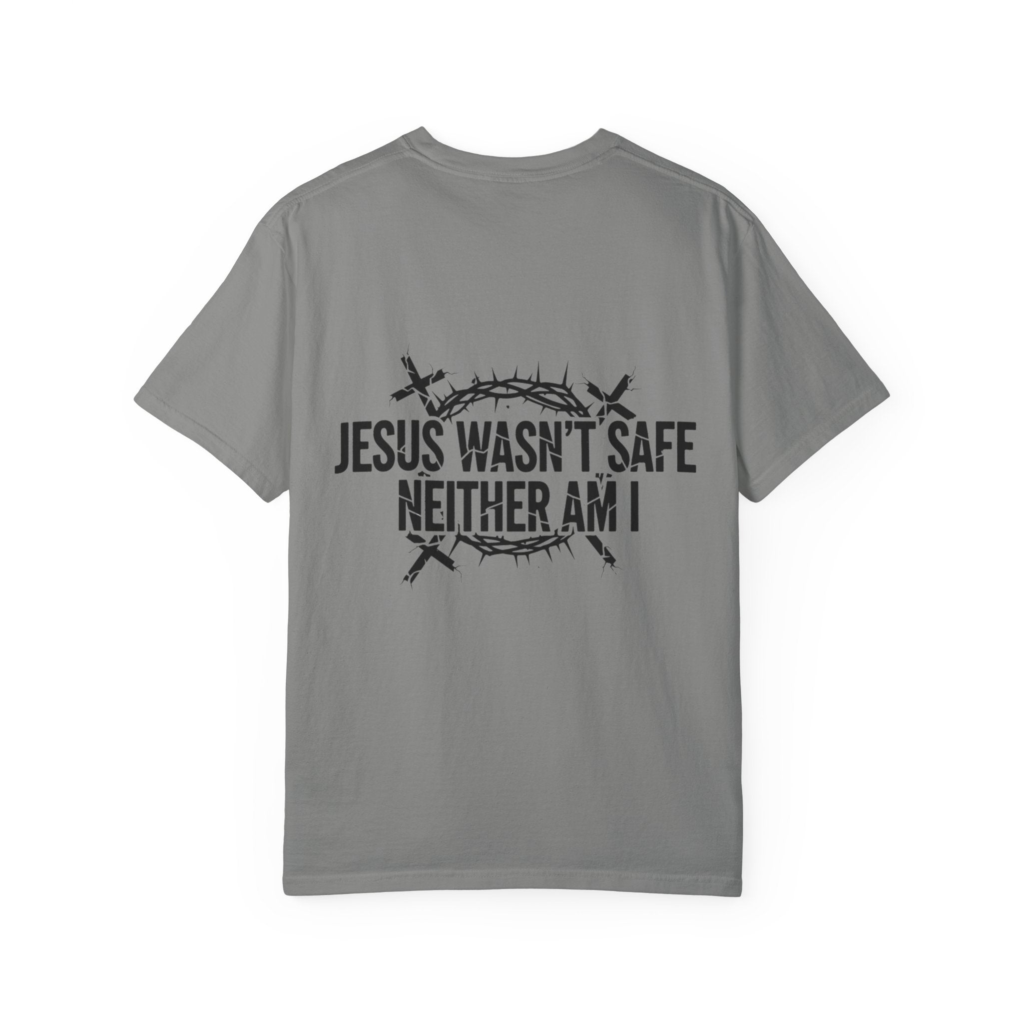 ⚡ Jesus Wasn’t Safe – Neither Am I | Bold Christian T-Shirt | Storm-Walking Faith Tee | Minimalist Black & White Design | Uplifted Gear Printify