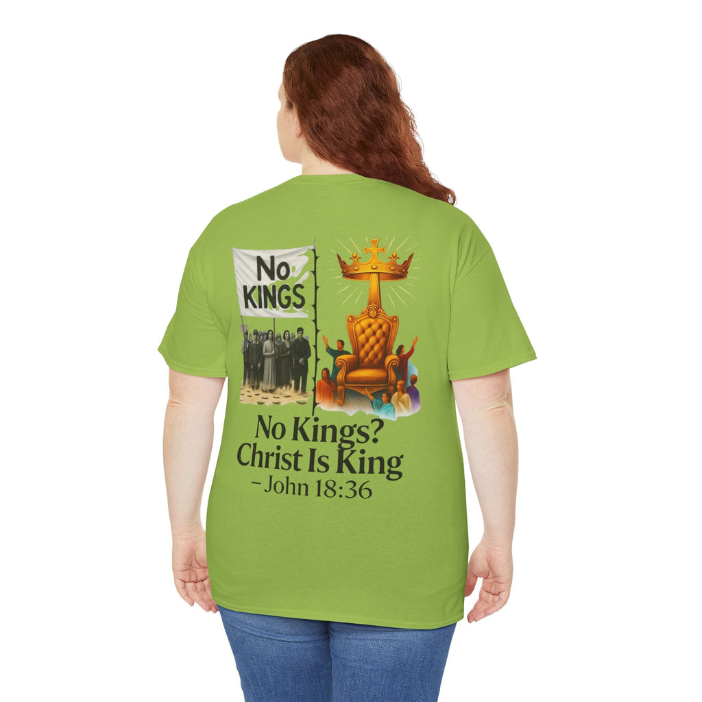 No Kings? Christ is King T-Shirt – Bold Christian Faith Tee for Devoted Believers Printify