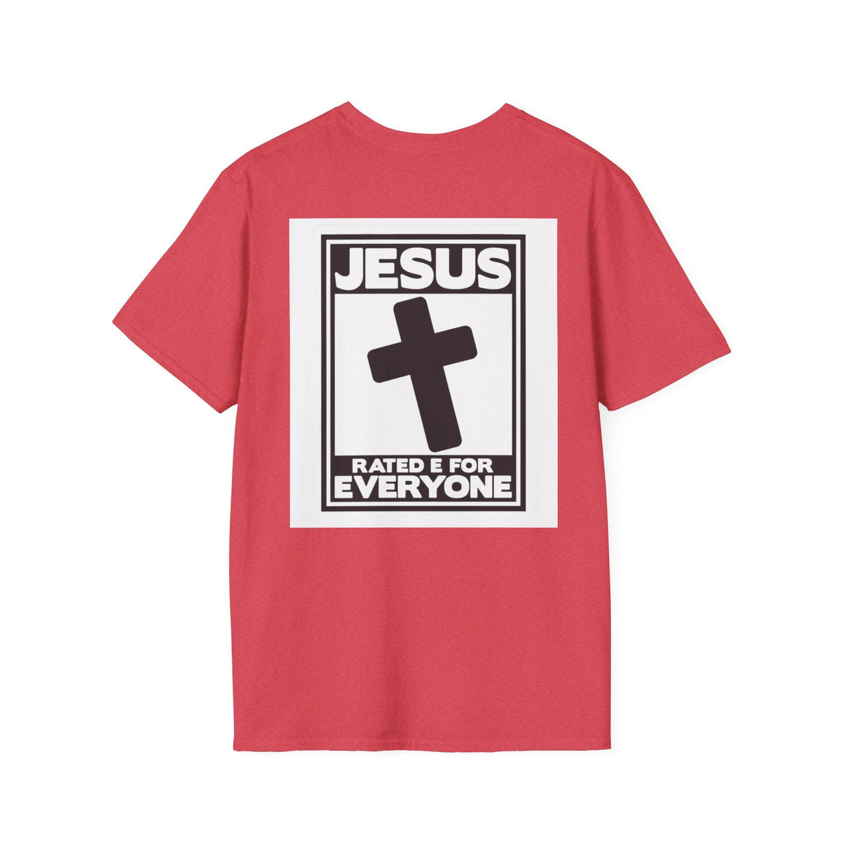 Jesus, Rated E for Everyone T-shirt - Gamer Faith T-shirt - Christian Video Game Parody Printify