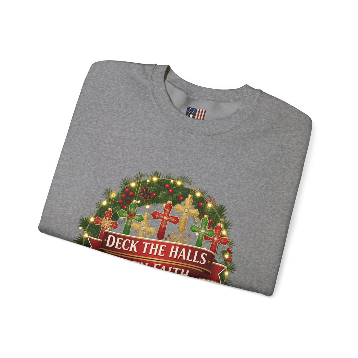 🎄 Deck the Halls with Faith – Christian Christmas Sweatshirt | Cross Ornament Design & Festive Garland | Bold Holiday Faith Tee by Uplifted Gear Printify
