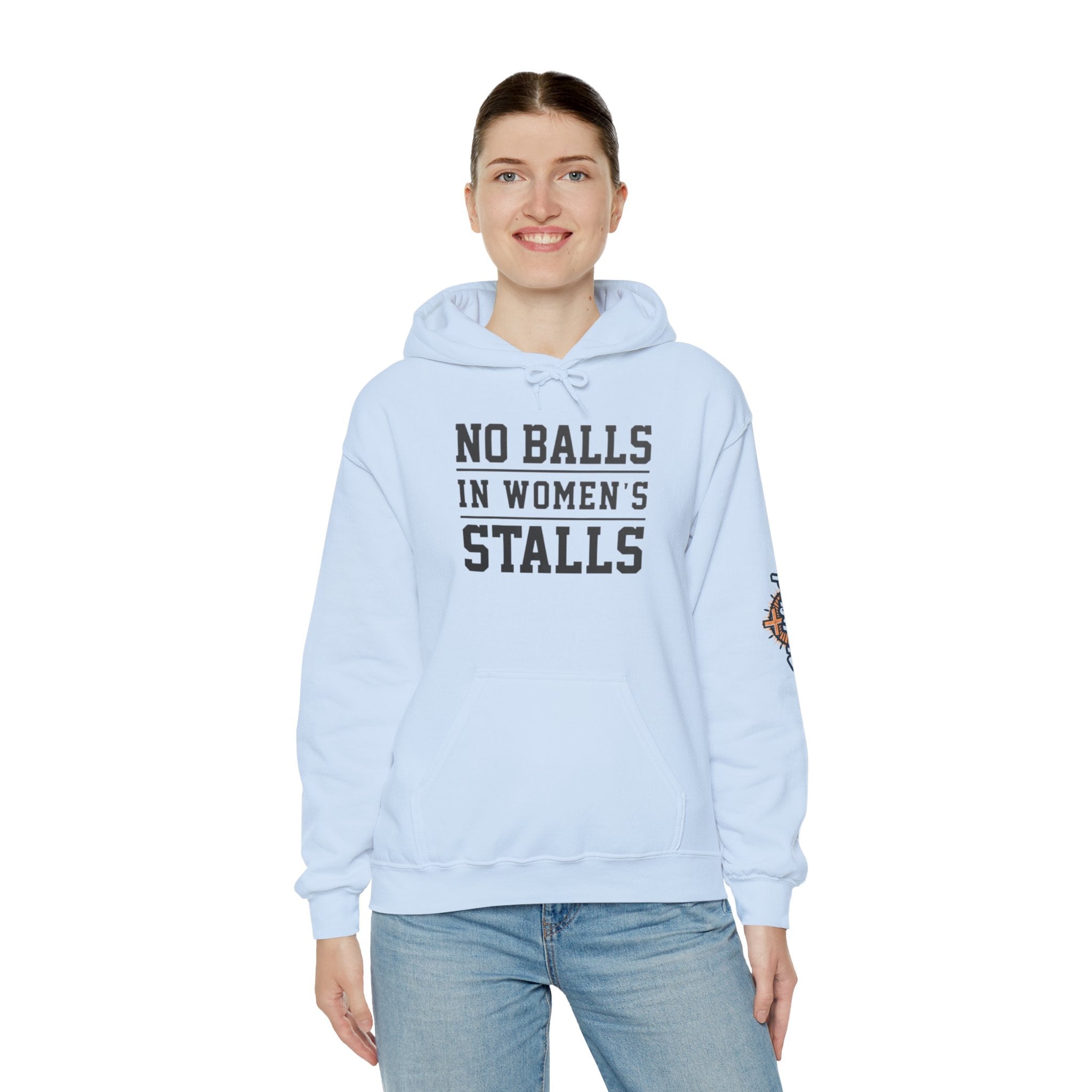"No Balls in Women's Stalls" Statement Hoodie — Protest Sweatshirt Printify