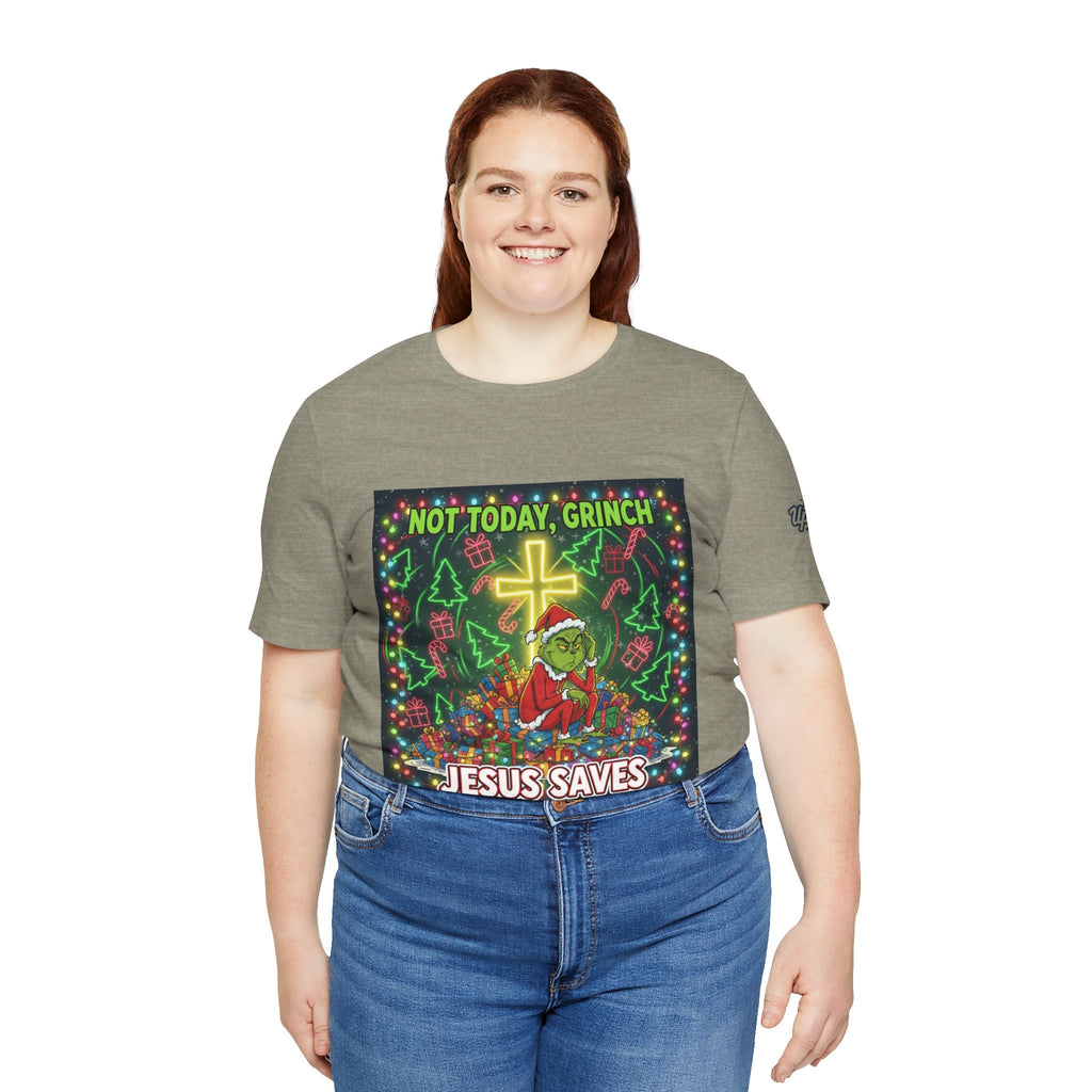 🎄 Not Today, Grinch – Jesus Saves | Funny Christian Christmas T-Shirt | Festive Green & Red Cartoon Style | Bold Faith Holiday Tee by Uplifted Gear Printify