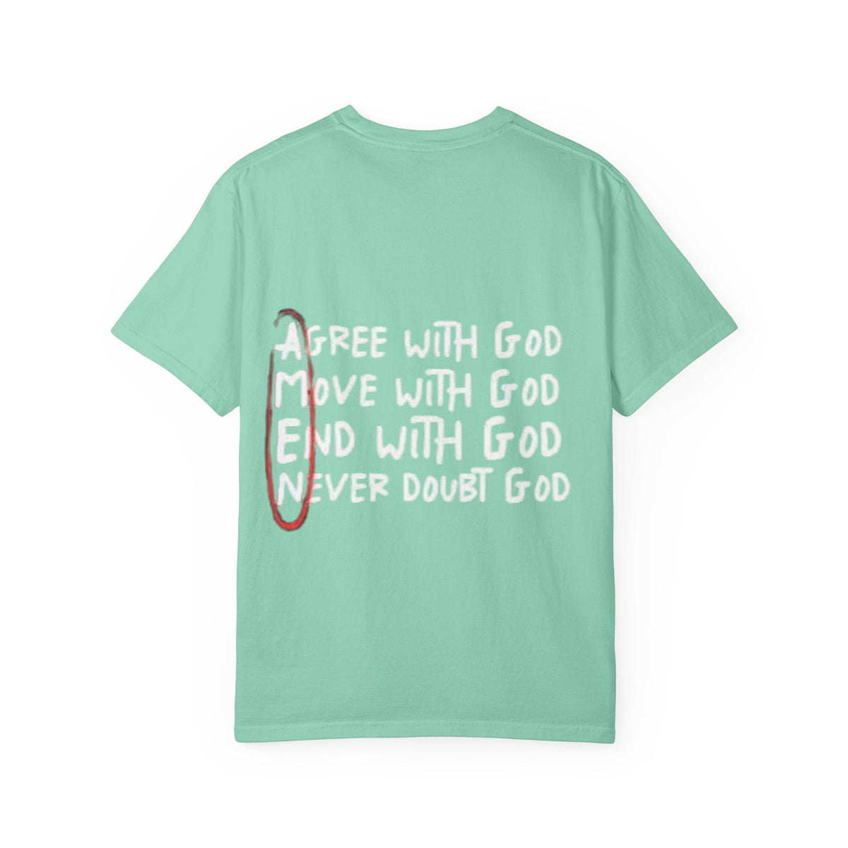 AMEN Acronym T-Shirt – Always Agree with God Move with God End with God Never Doubt God Christian Tee for Unwavering Faith Printify