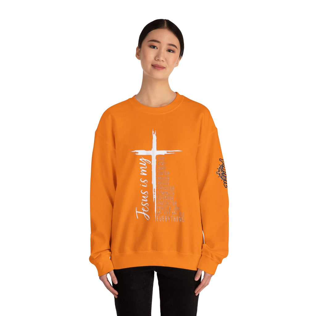 Jesus Is My Everything Sweatshirt – Cross List God King Lord Savior Christian Sweatshirt for Total Surrender Faith Printify