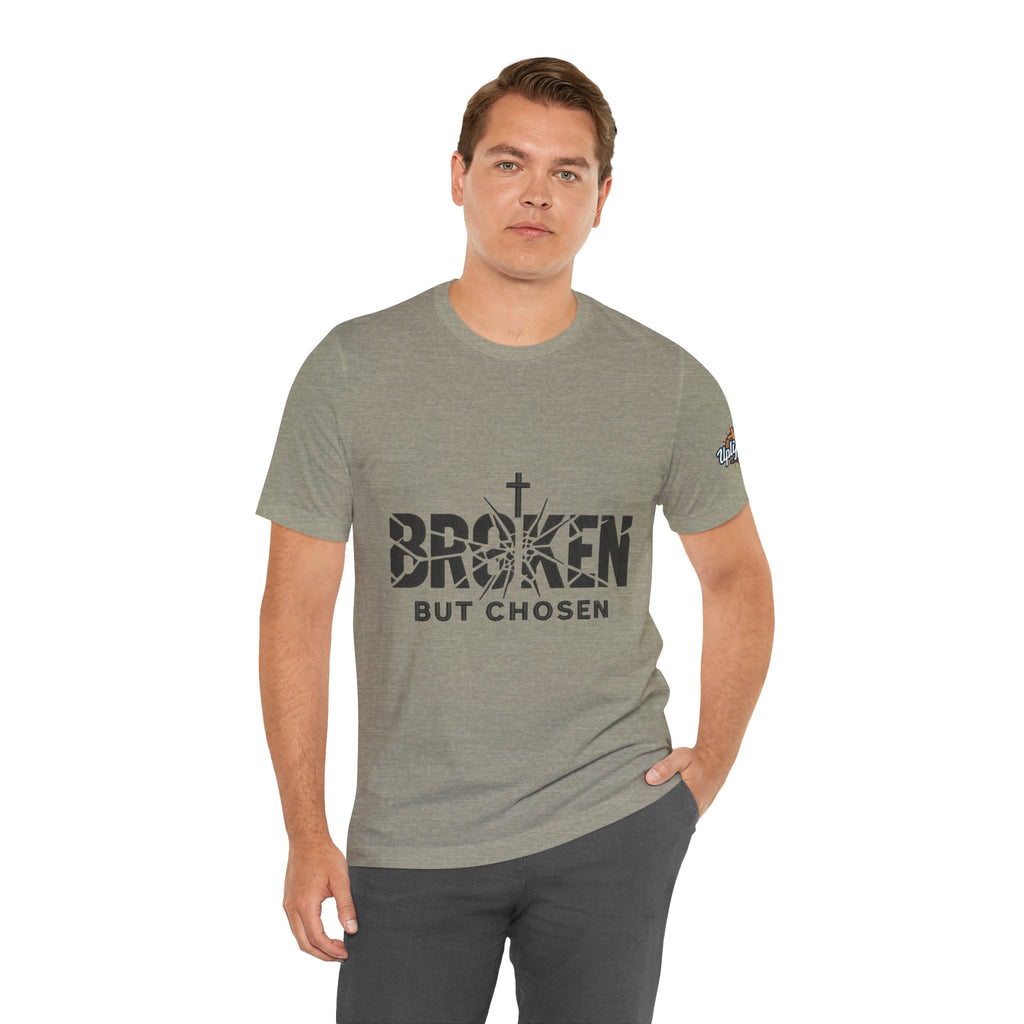 Broken But Chosen T-Shirt — Inspirational Faith Graphic Tee Printify