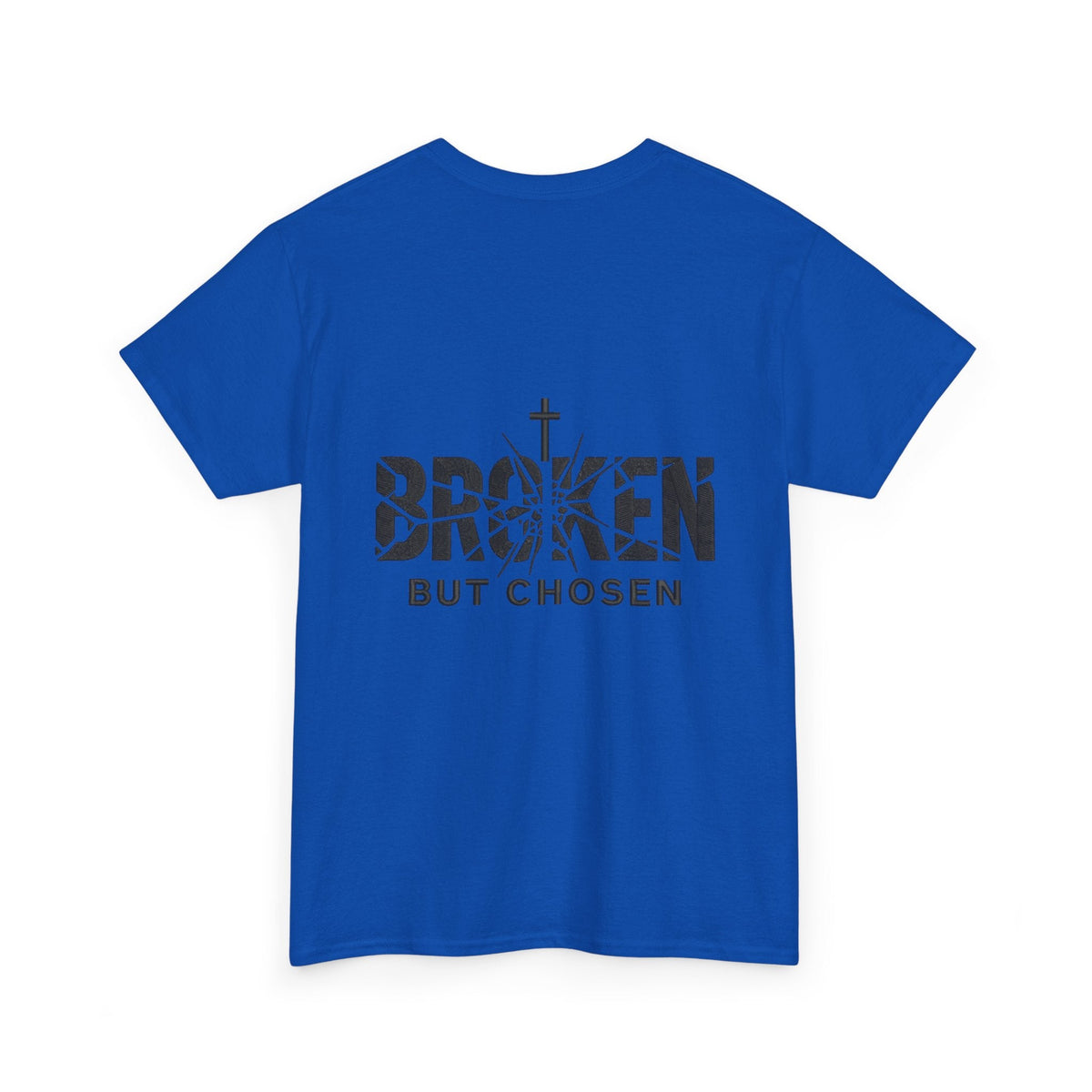 Broken But Chosen T-Shirt — Inspirational Faith Graphic Tee Printify