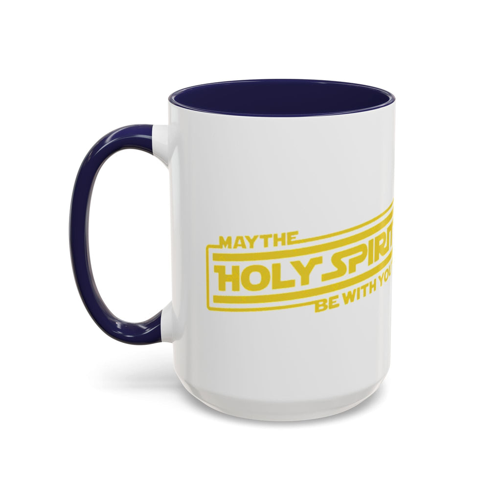 May the Holy Spirit Be With You Coffee Mug — Christian Star Wars Parody (11/15 oz) Printify