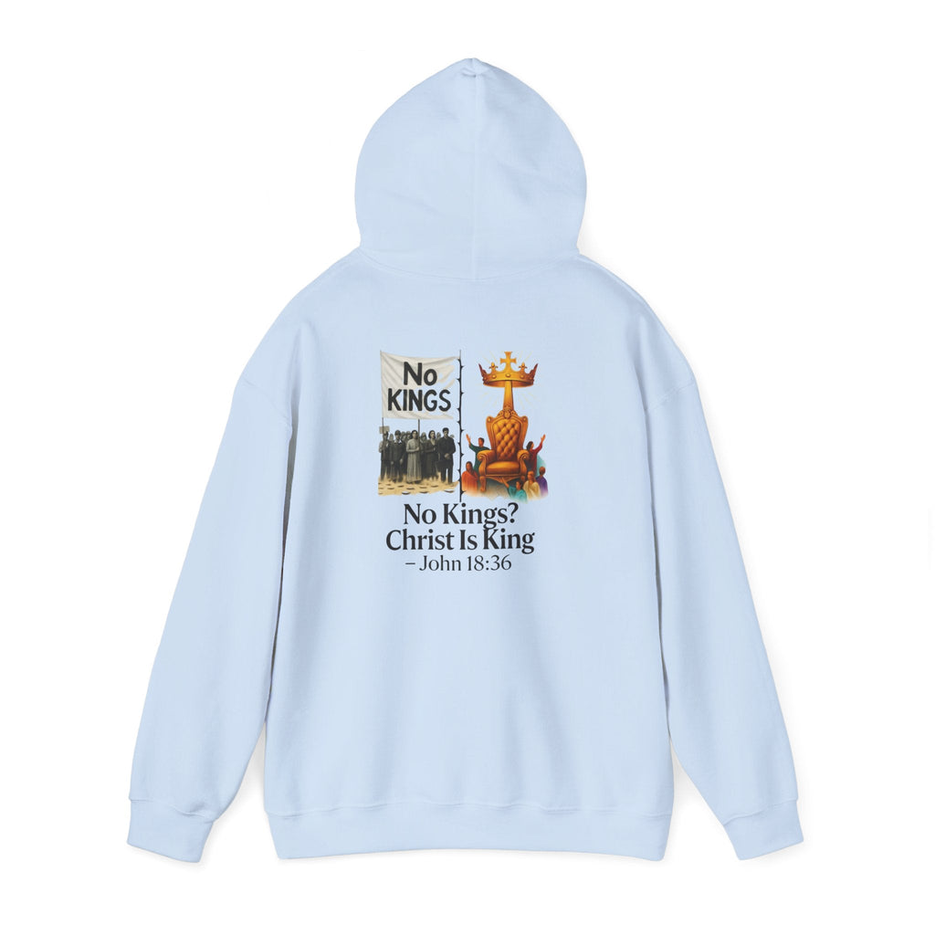 No Kings? Christ is King Hoodie – Bold Christian Hoodie for Sovereign Faith Printify