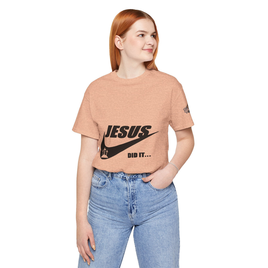 Jesus Did It T-shirt - Funny Christian Parody T-shirt - Faith & Victory Apparel Printify