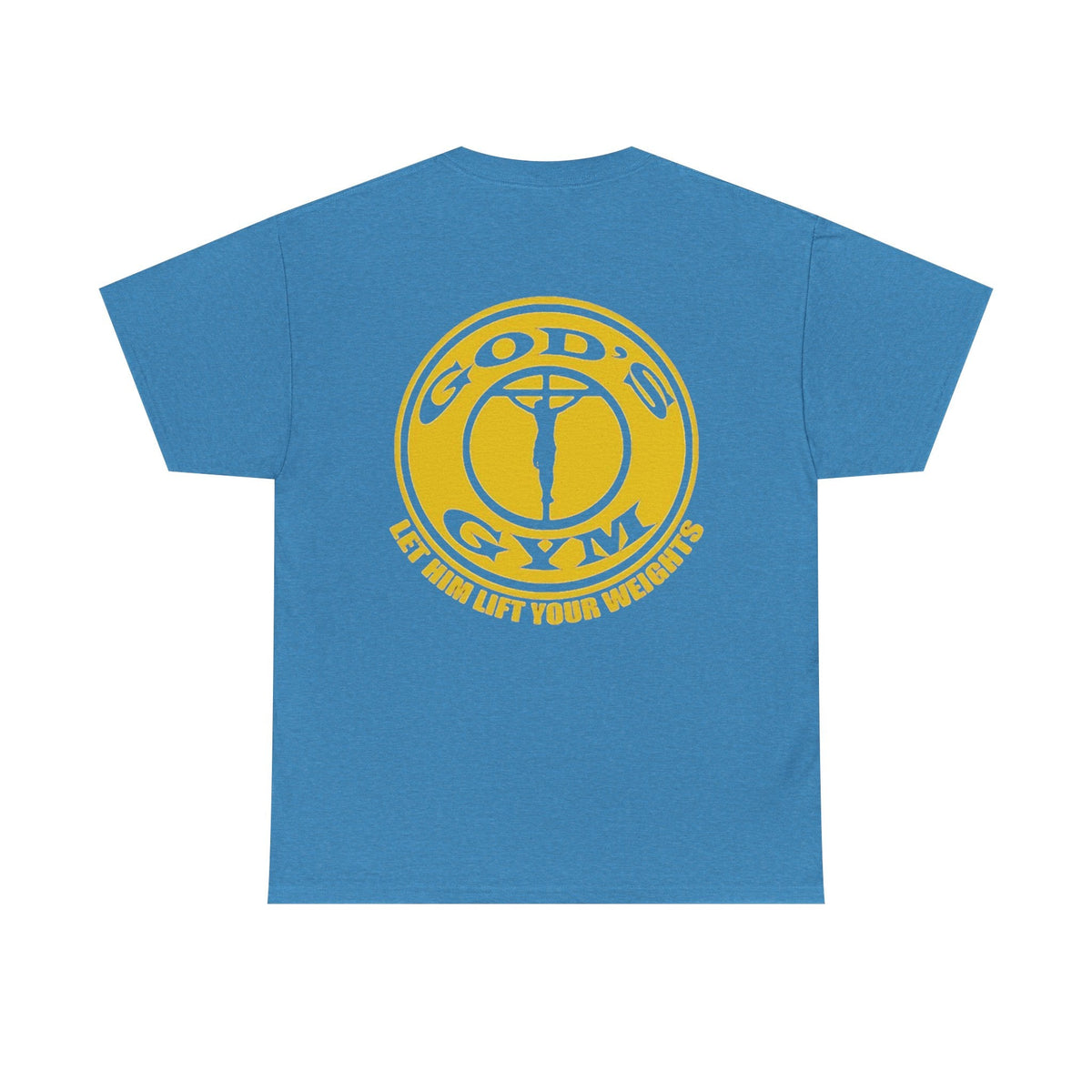 God's Gym T-Shirt — "Let Him Lift Your Weights" Christian Fitness Tee Printify