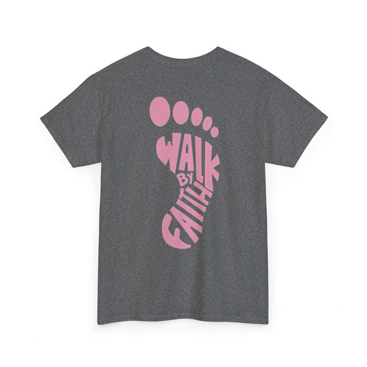 Walk By Faith Footprint T-Shirt Printify