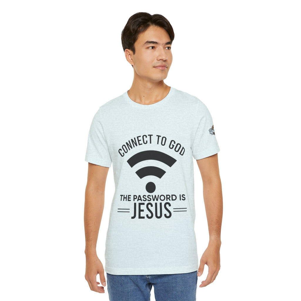 Connect to God T-shirt - WIFI Password is Jesus - Funny Christian Faith T-shirt Printify