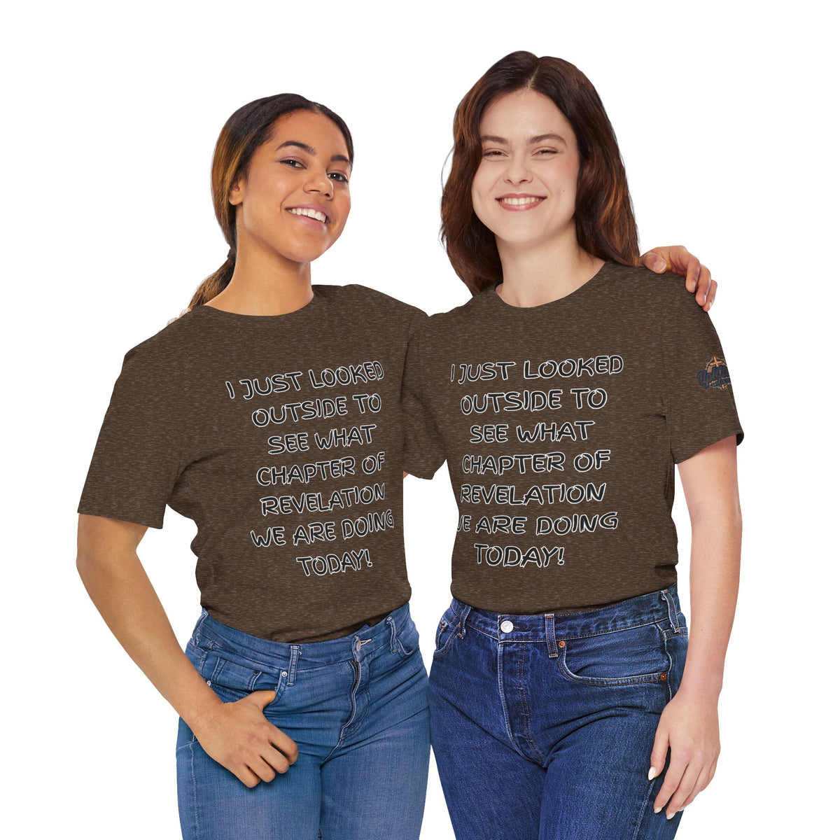 What Chapter of Revelation T-shirt – I Looked Outside My Window Christian T-shirt for End Times Humor & Faith Printify
