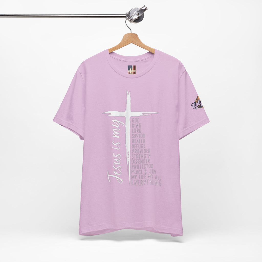 Jesus Is My Everything T-shirt – Cross List God King Lord Savior Christian T-shirt for Total Surrender Faith Printify