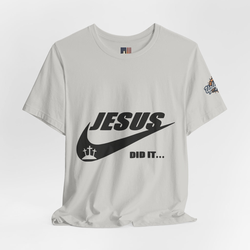Jesus Did It T-shirt - Funny Christian Parody T-shirt - Faith & Victory Apparel Printify