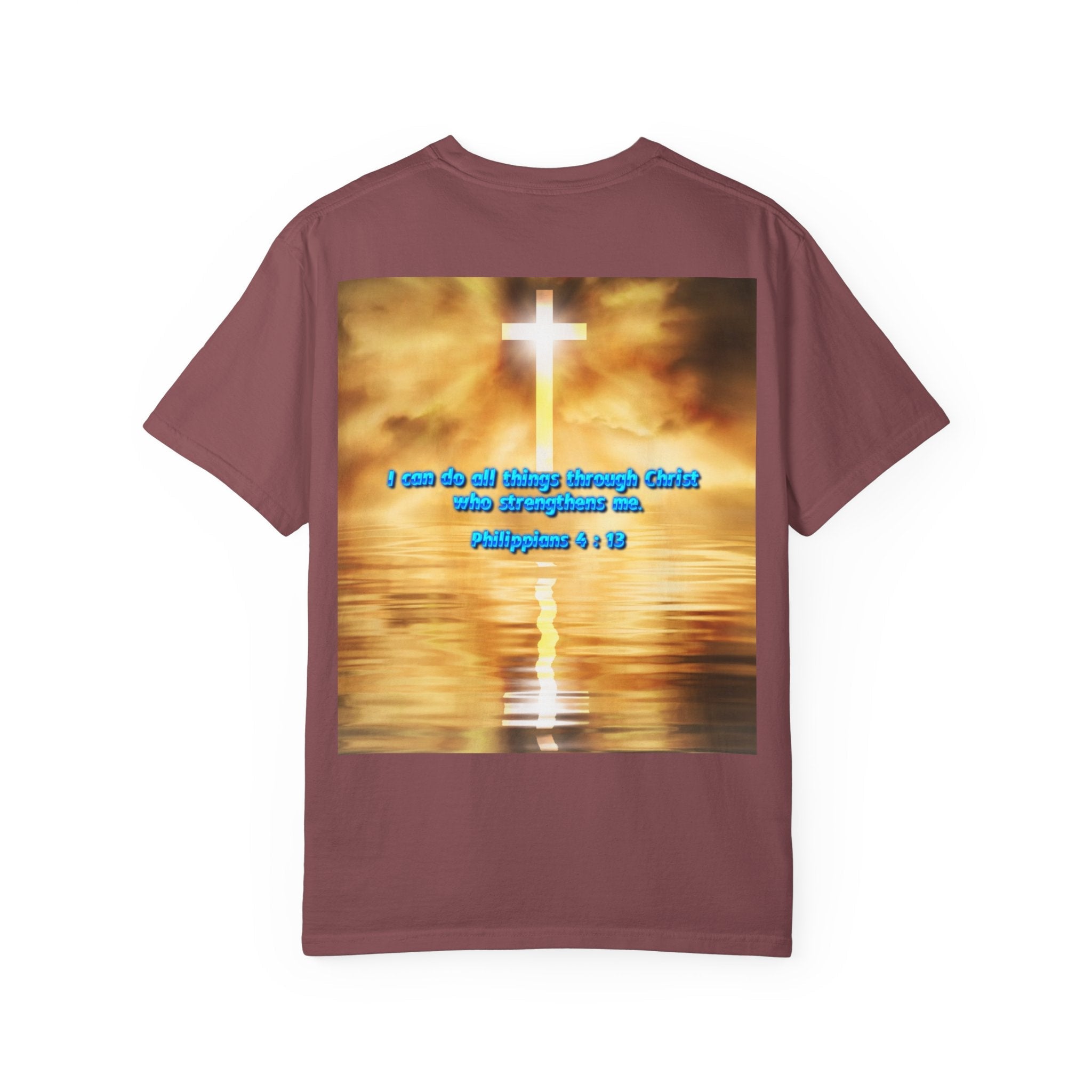 Bible Verse Unisex Garment-Dyed T-shirt -  Philippians 4 : 13 Printify