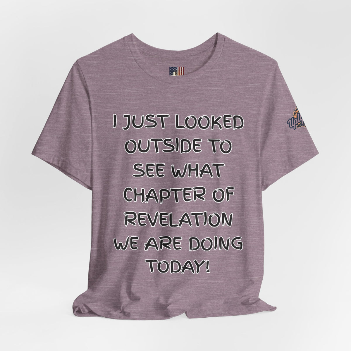 What Chapter of Revelation T-shirt – I Looked Outside My Window Christian T-shirt for End Times Humor & Faith Printify