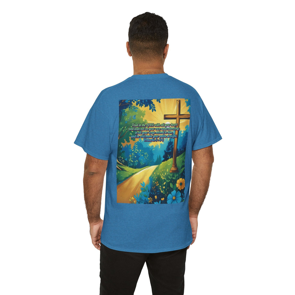 Trust in The Lord Proverbs 3:5-6 Biblical Design Unisex Heavy Cotton Tee Printify