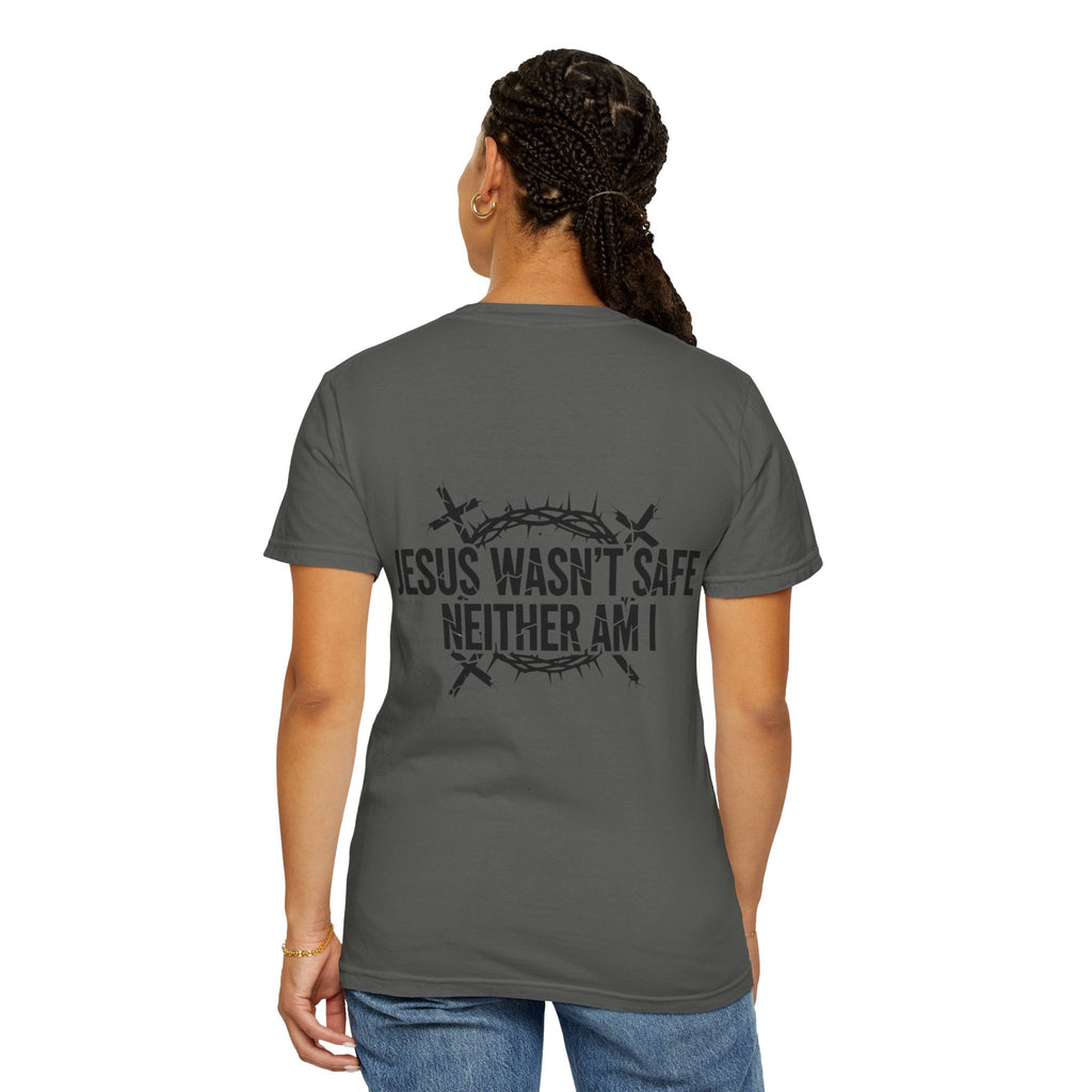 ⚡ Jesus Wasn’t Safe – Neither Am I | Bold Christian T-Shirt | Storm-Walking Faith Tee | Minimalist Black & White Design | Uplifted Gear Printify