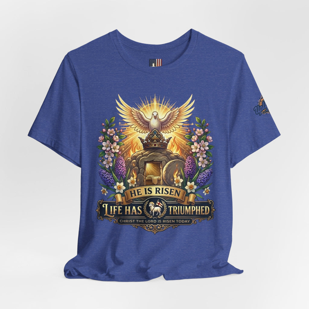 He Is Risen "Life Has Triumphed" T-Shirt — Easter Resurrection Christian Tee Printify