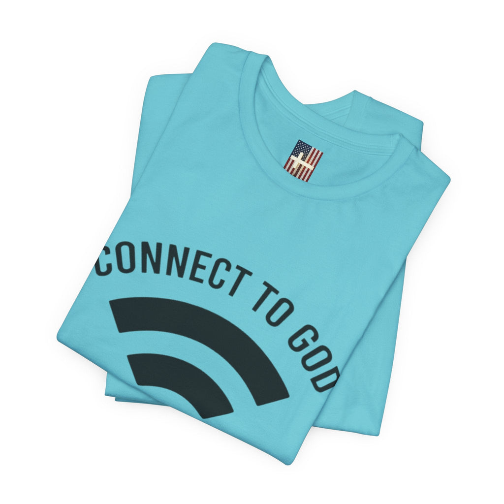 Connect to God T-shirt - WIFI Password is Jesus - Funny Christian Faith T-shirt Printify