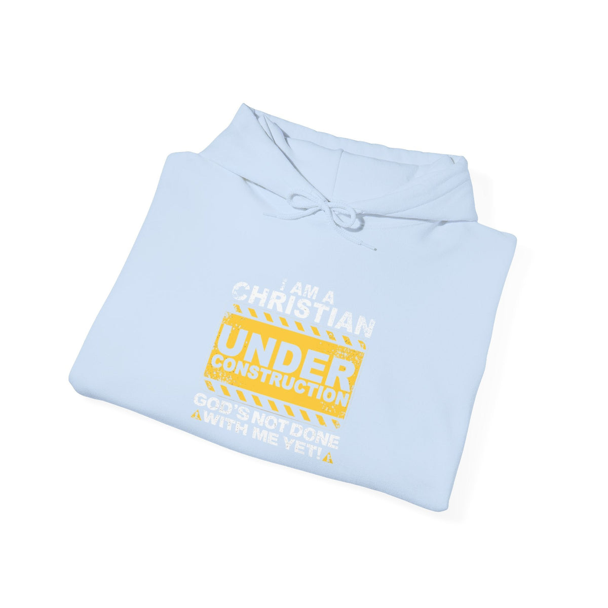 Christian Under Construction Hoodie | God Is Not Done With Me Yet Hoodie Printify