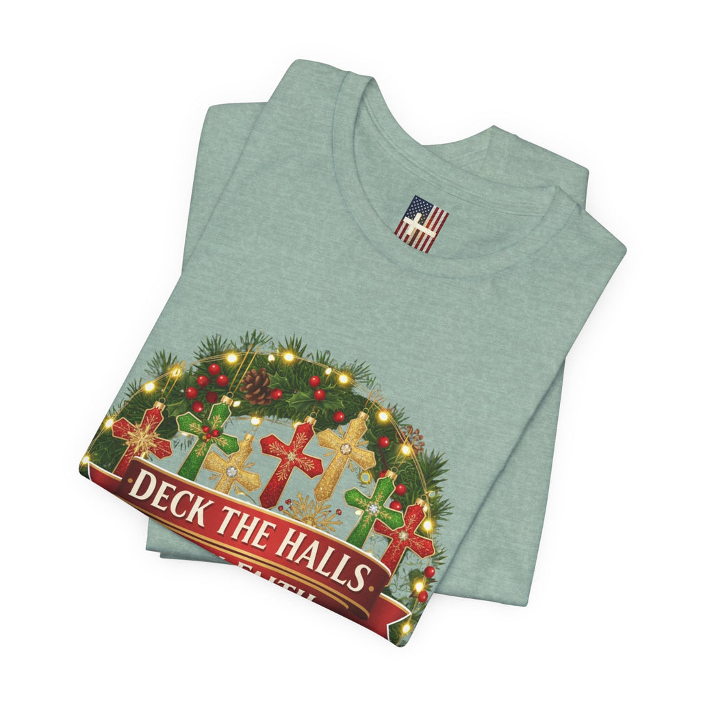 🎄 Deck the Halls with Faith – Christian Christmas T-Shirt | Cross Ornament Design & Festive Garland | Bold Holiday Faith Tee by Uplifted Gear Printify