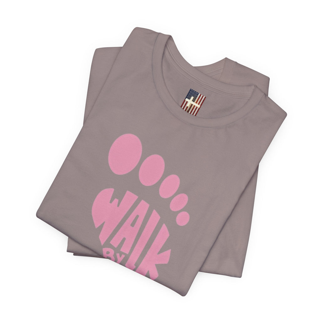 Walk By Faith Footprint T-Shirt Printify