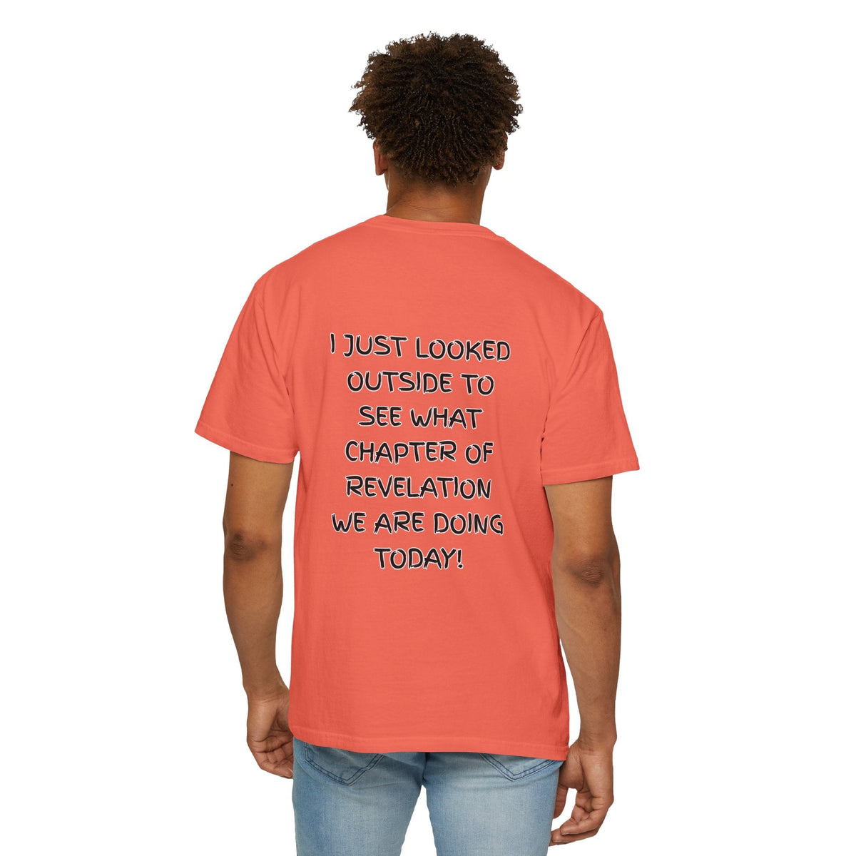 What Chapter of Revelation T-shirt – I Looked Outside My Window Christian T-shirt for End Times Humor & Faith Printify