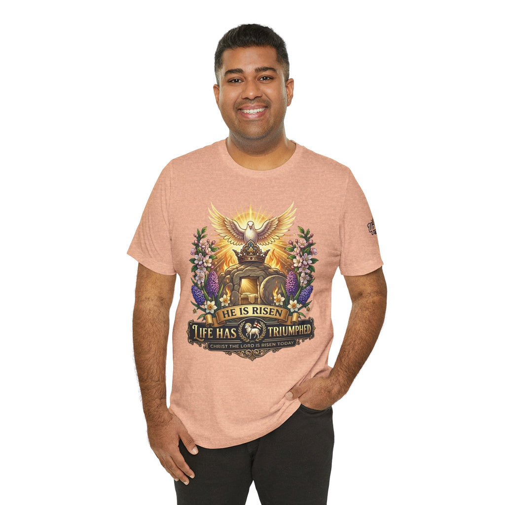 He Is Risen "Life Has Triumphed" T-Shirt — Easter Resurrection Christian Tee Printify
