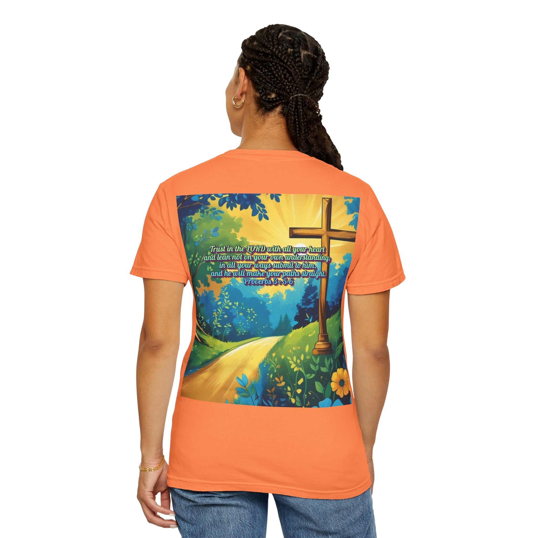 Trust in The Lord Proverbs 3:5-6 Biblical Design Unisex Garment-Dyed T-shirt Printify