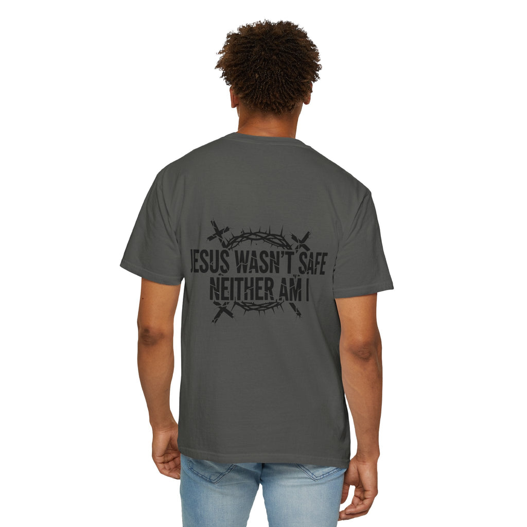 ⚡ Jesus Wasn’t Safe – Neither Am I | Bold Christian T-Shirt | Storm-Walking Faith Tee | Minimalist Black & White Design | Uplifted Gear Printify
