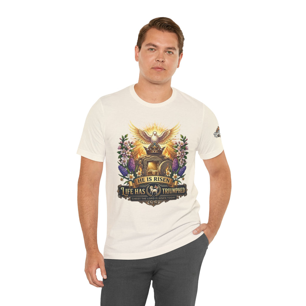 He Is Risen "Life Has Triumphed" T-Shirt — Easter Resurrection Christian Tee Printify